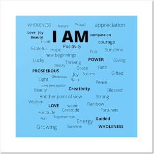 I AM- Affirmation Posters and Art